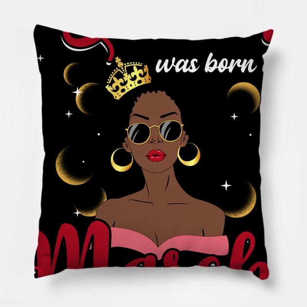 A Queen Was Born In March Happy Birthday To Me Pillow by Manonee