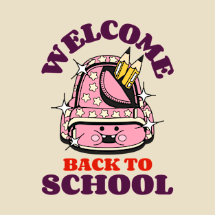 Welcome Back to School T-Shirt