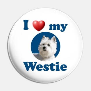 I Love My Westie Pin