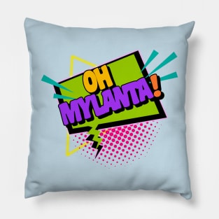 Oh Mylanta! Pillow