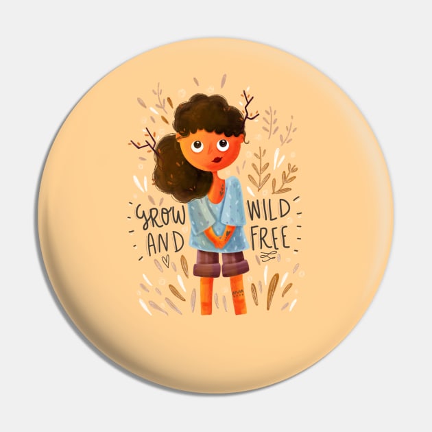 Grow Wild and Free! Pin by WoodleDoodleDesigns