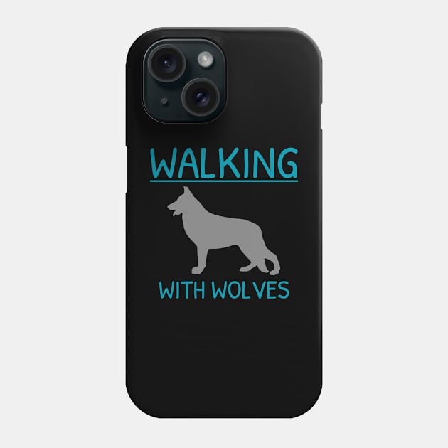 Walking With Wolves Dog Hiking Phone Case by flodad