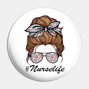 Nurse Life Funny Messy Bun Hair & Glasses Edit Pin