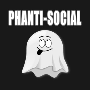 Phanti-Social T-Shirt