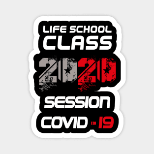 Life school Class of 2020 Magnet