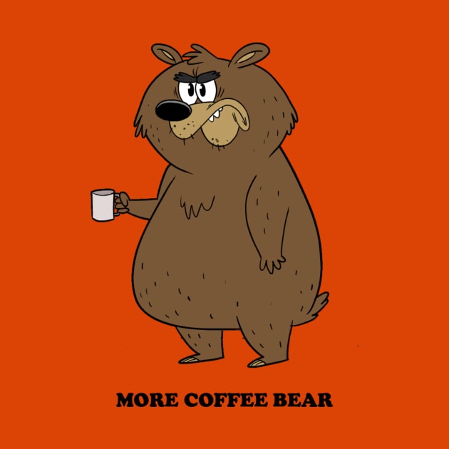 MORE COFFEE BEAR by DavidGagnon14