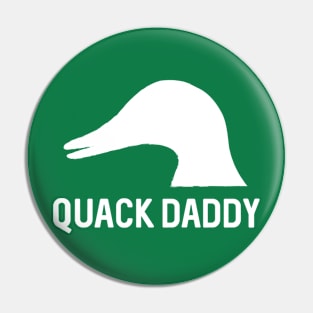 Quack Daddy Pin