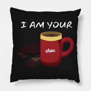 I Am Your Hot Chocolate_(You Are My Marshmallow) Pillow