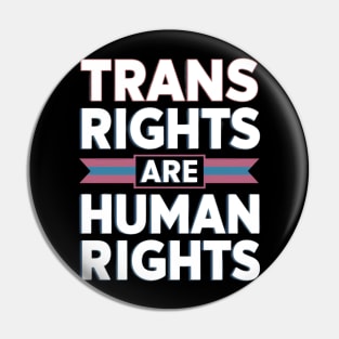 Trans Right Are Human Rights Pin