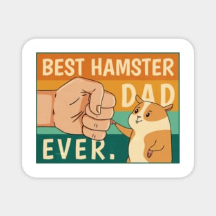 Best Hamster Dad Magnet