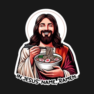 In Jesus Name Ramen T-Shirt