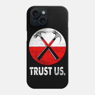 Trust Us Pink Floyd The Wall Vintage Hammers Phone Case