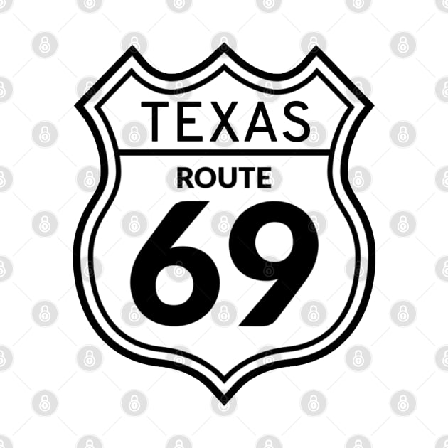 Texas Route 69 by GreenGuyTeesStore