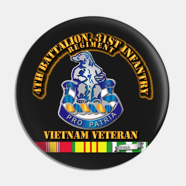 4th Bn 31st Infantry - Vietnam Veteran Pin by twix123844