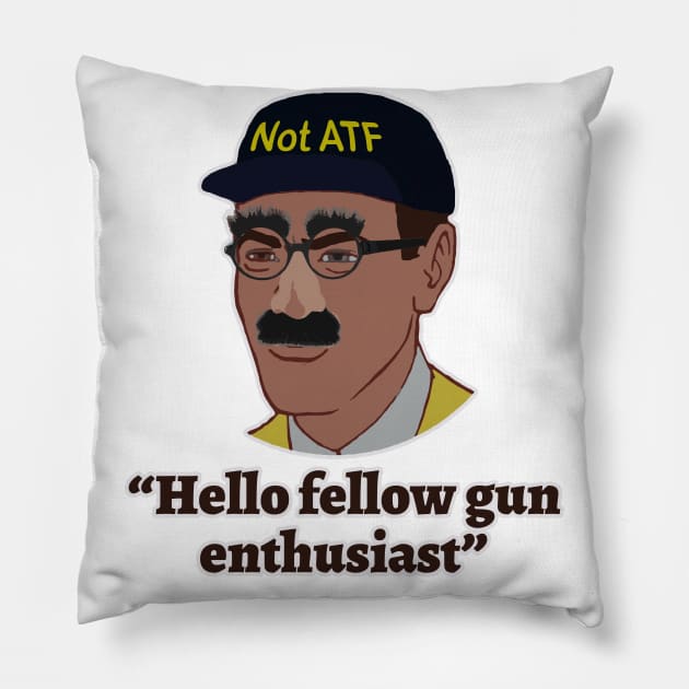 Fellow Gun Enthusiast Pillow by bakerjrae