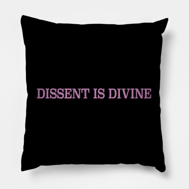 Dissent is Patriotic Pillow by MemeQueen