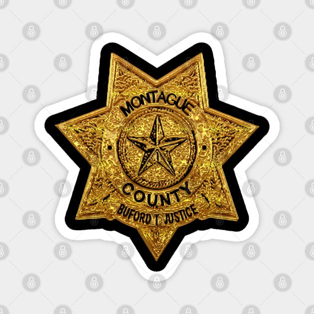 Buford T Justice Sheriff Badge Magnet by DankFutura
