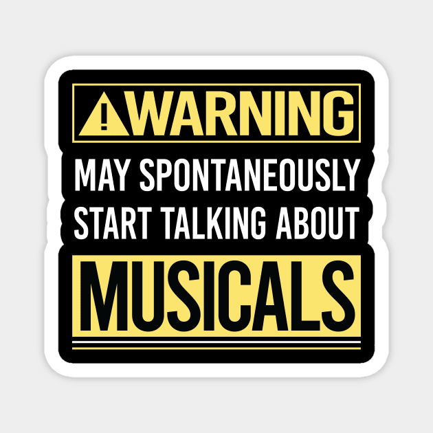 Warning About Musicals Magnet by Happy Life