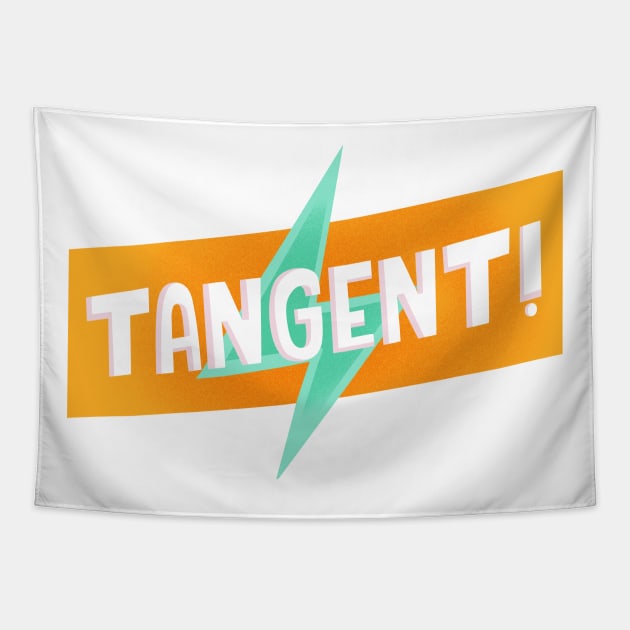 TANGENT! Tapestry by Podro Pascal