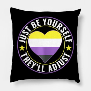 Non Binary Lgbt Enby Be Yourself Theyll Adjust Pillow