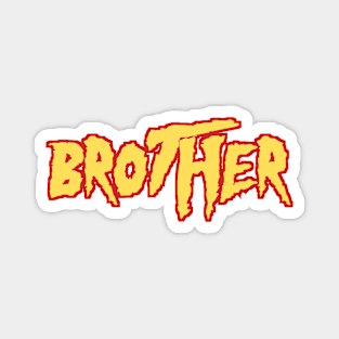 Brother (Red) - Hulk Hogan Magnet