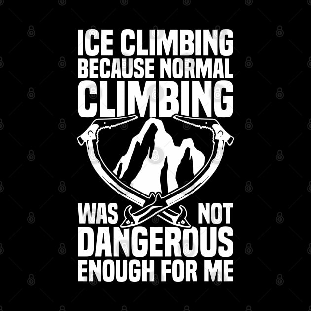 Ice Climbing "Not Dangerous Enough" by medd.art