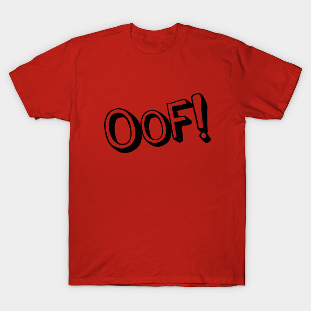 Oof Roblox T Shirt Teepublic - roblox shirt oof get robux top