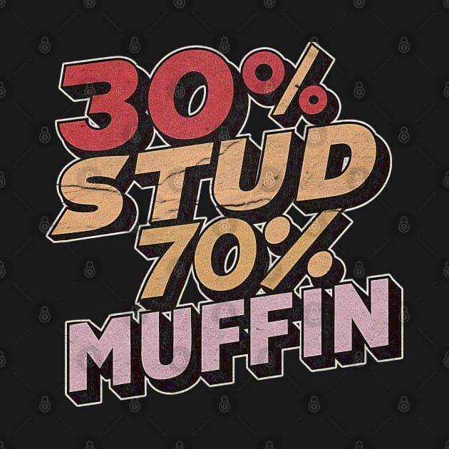 30 % Stud 70% Muffin by Kaine Ability
