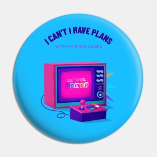 I Can't I Have Plans Pin