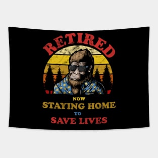 Bigfoot Retired Staying Home Save Lives Distressed Tapestry