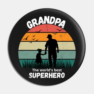 Grandpa the world's best superhero - Grandpa and granddaughter Pin