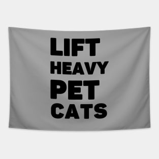 Lift Heavy Pet Cats Tapestry