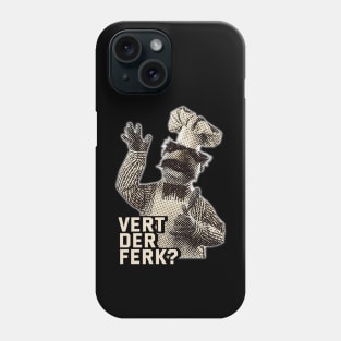 Vert Der Ferk Phone Case