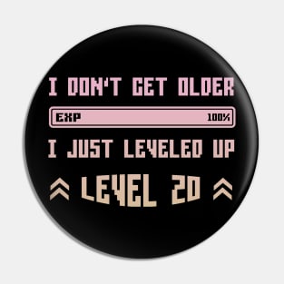 I Leveled Up 20th Birthday Funny Gamer Gaming Gift Idea Pin