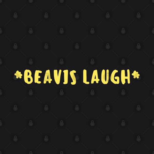 Beavis laugh by myabstractmind