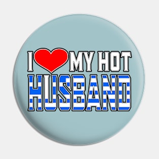 I Love My Hot Greek Husband Pin