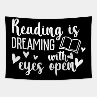 Reading is dreaming with my eyes open Tapestry