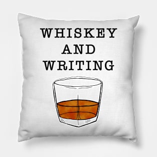 Whiskey and Writing in Black Text Pillow