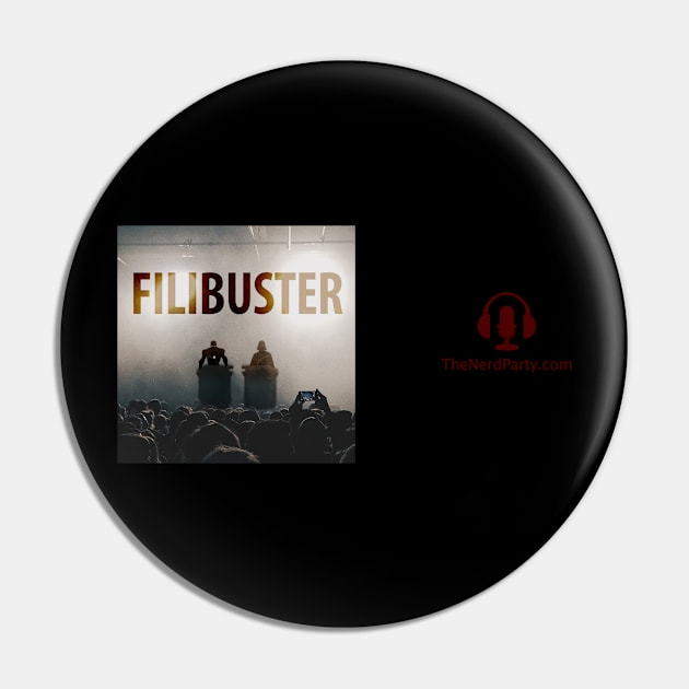 Filibuster Pin by TheNerdParty