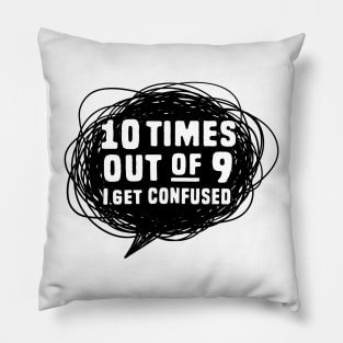 Confused Pillow