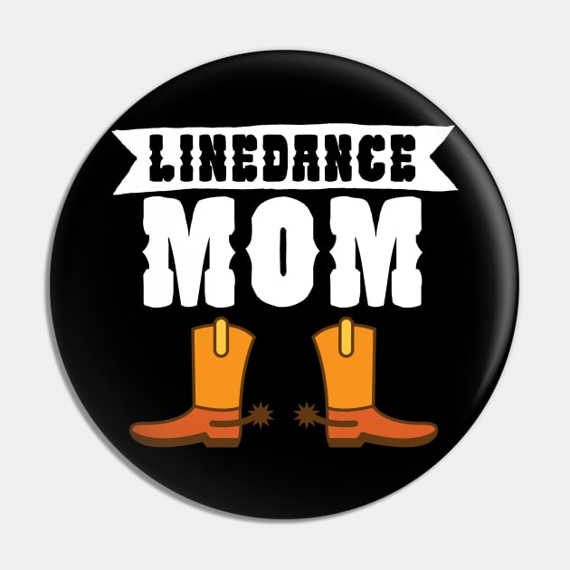 Linedance mom Pin by maxcode