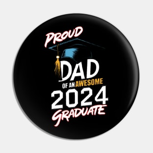 Graduate 2024 proud dad Pin