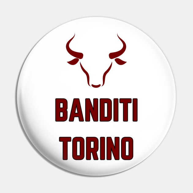 Banditi Turin Pin by Providentfoot