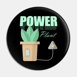 Power plant - plant pun design Pin