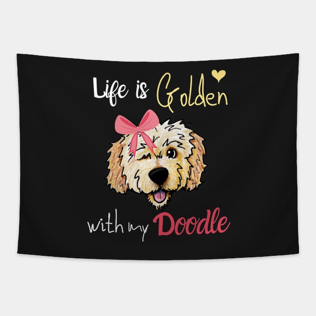 Life is Golden with my Doodle Goldendoodle Tapestry by meganelaine092