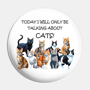 Today I will only be talking about cats - funny watercolour cat design Pin