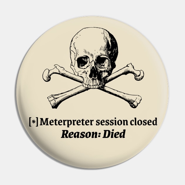 Session died Pin by HackSwag.co