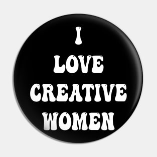 i love creative women Pin