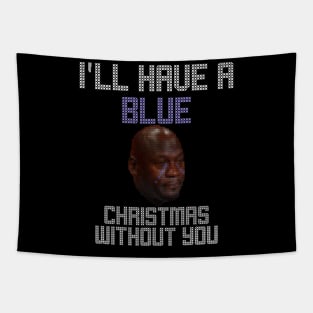 Blue Christmas Funny Crying Meme Ugly Christmas Sweater Tapestry