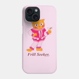 Frill Seeker Phone Case